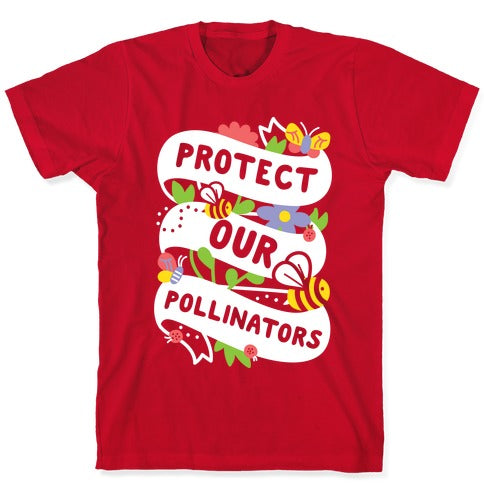 Protect Our Pollinators T-Shirt
